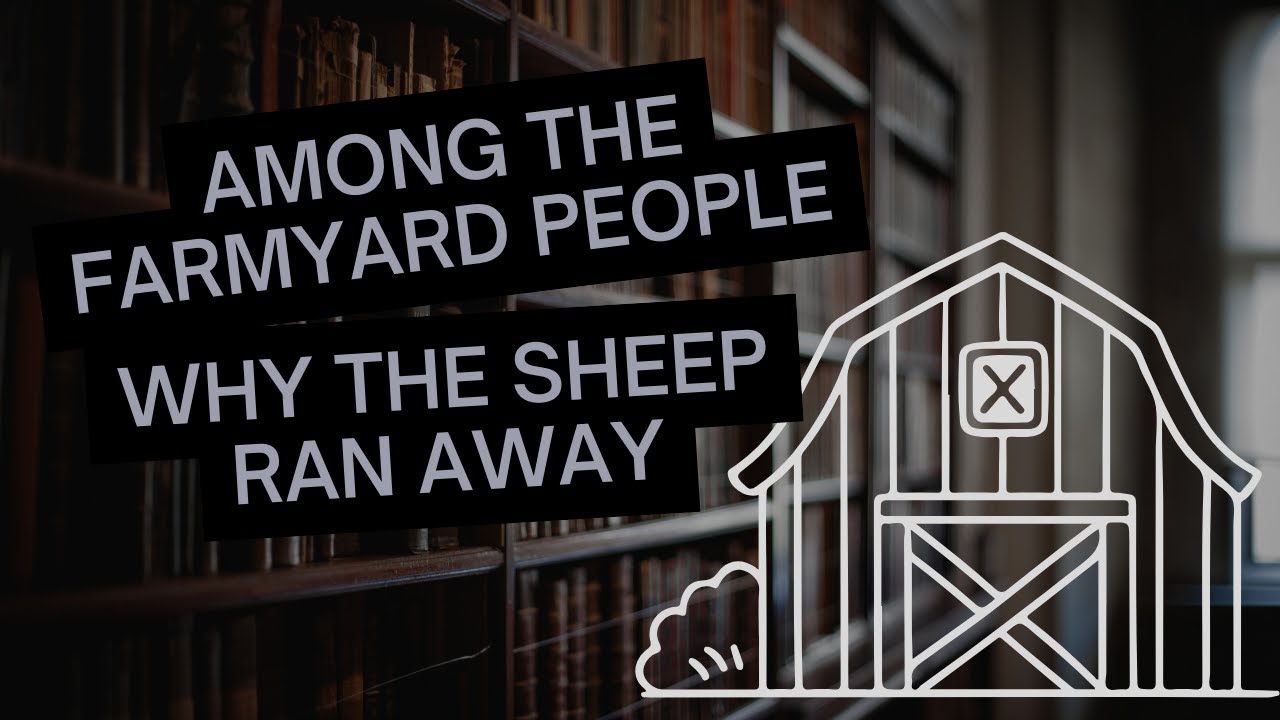 Among the Farmyard People - part 13: Why The Sheep Ran Away | Read Aloud by The Enchanted Library