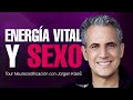¿Cómo funciona la energía vital y el sexo? por Jürgen Klarić