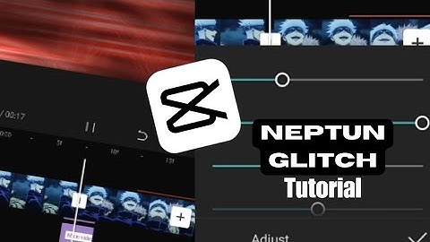 Neptun glitch on CapCut - Tutorial