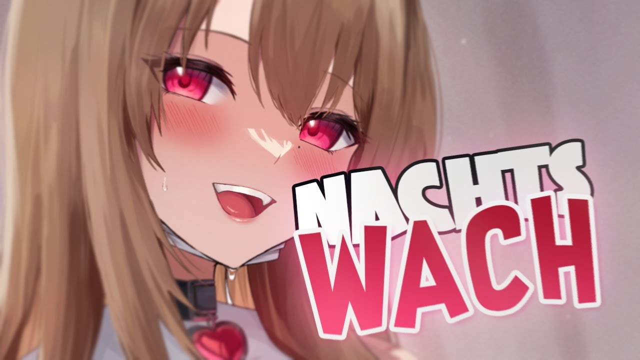 Nightcore - Nachts Wach