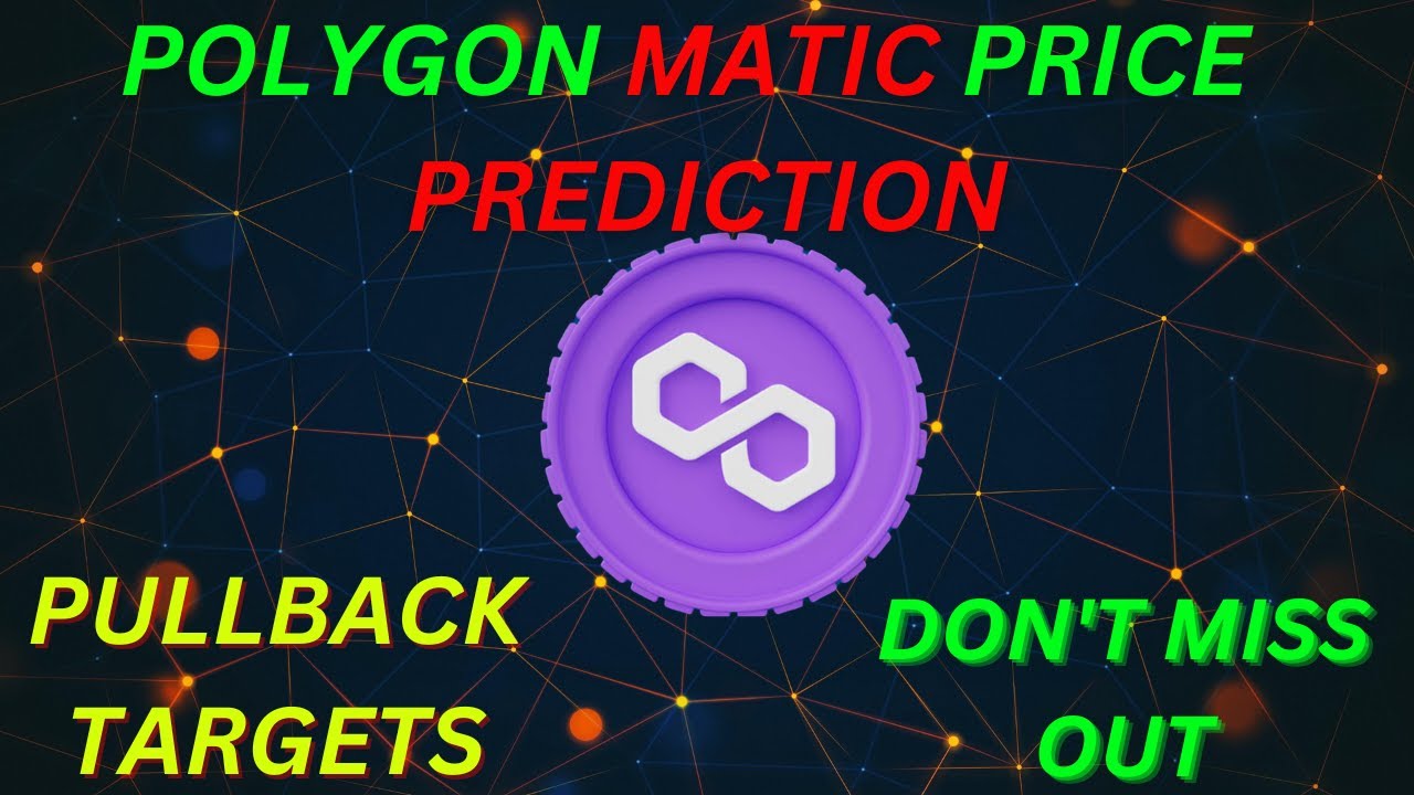 🚨POLYGON MATIC PULLBACK TARGETS PRICE ANALYSIS #polygon #matic