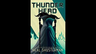 Thunderhead Chapter 8 - Under No Circumstances