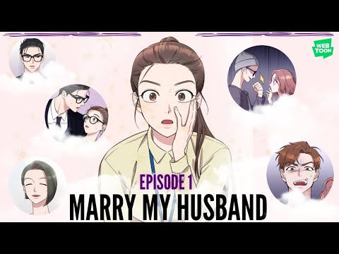 Marry My Husband ⌜ Episode 1 - A New Beginning ⌟【 WEBTOON DUB 】