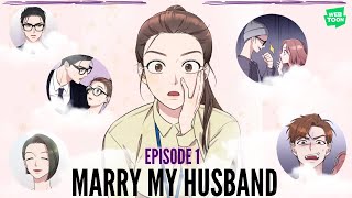 Marry My Husband ⌜ Episode 1 - A New Beginning ⌟【 WEBTOON DUB 】