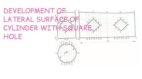 Development of lateral surface of cylinder with a square hole