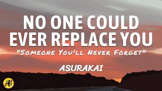 No One Could Ever Replace You - Asurakai (Lyrics) | Indie Pop