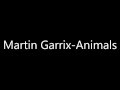 Martin Garrix   Animals lyrics