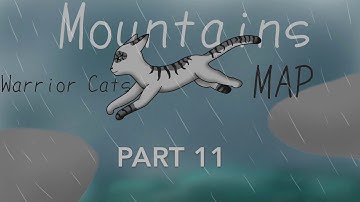 Mountains // A Warrior Cats MAP // CLOSED 8/24 IN BACKUPS OPEN