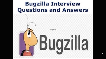 Bugzilla Interview Questions and Answers