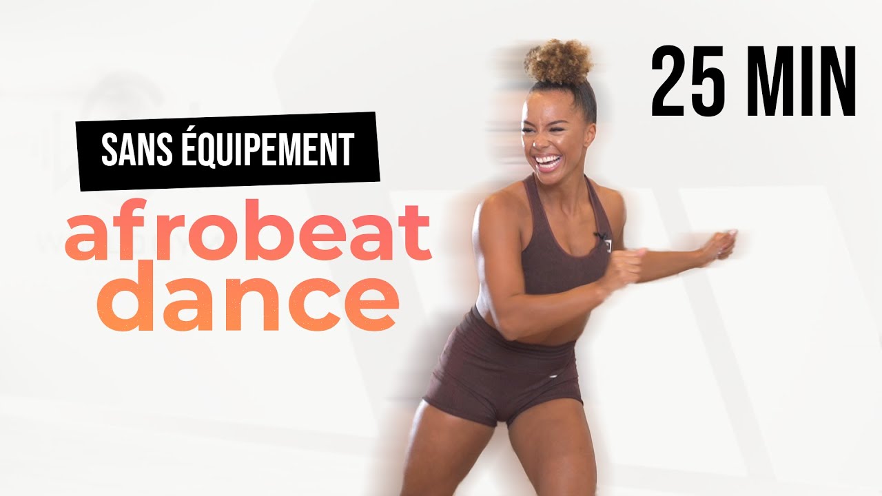 Afrobeats Dance Workout | 25 Minutes | Sans équipement