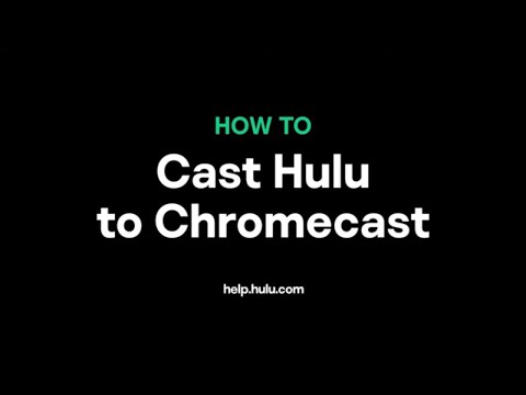 How to Cast Hulu to Chromecast — Hulu Support