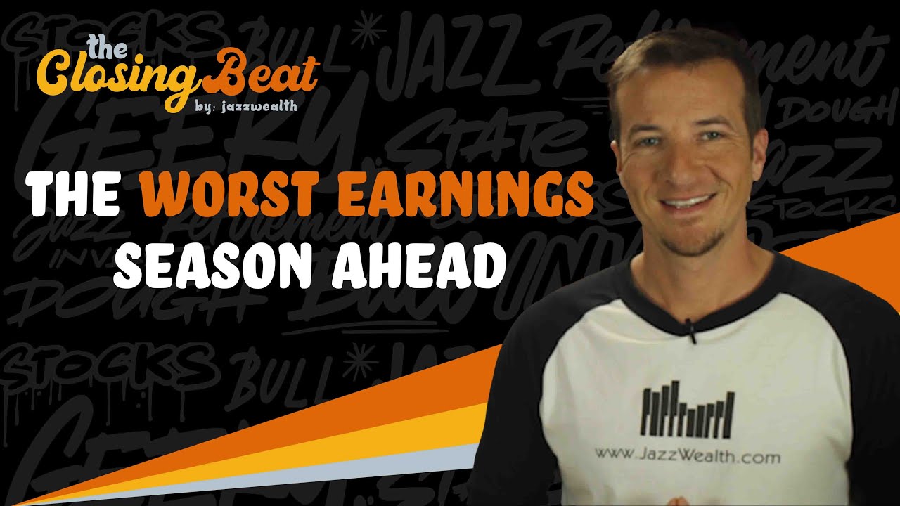 The Worst Earnings Season Ahead - YouTube