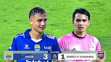 FULL HIGHLIGHT PERSIB BANDUNG VS BORNEO FC SAMARINDA | BRI SUPER LEAGUE 1 | FANSCAM