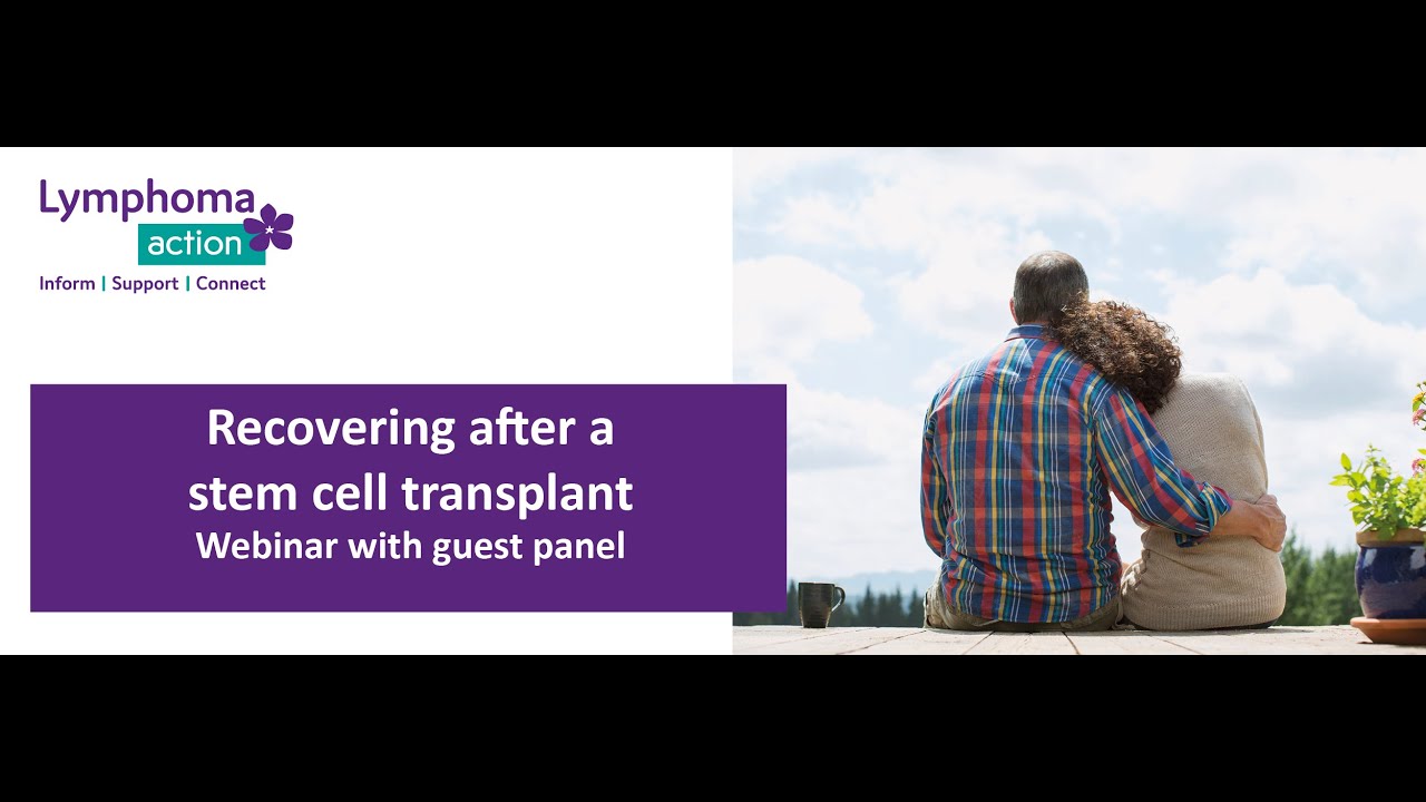 Recovering after a stem cell transplant webinar July 2023