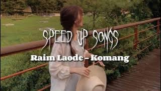 Raim Laode - Komang「speed up song」
