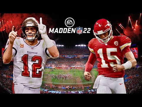 MADDEN 22 NEXT GEN: SUPER BOWL LV REMATCH! BUCCANEERS VS CHIEFS!!