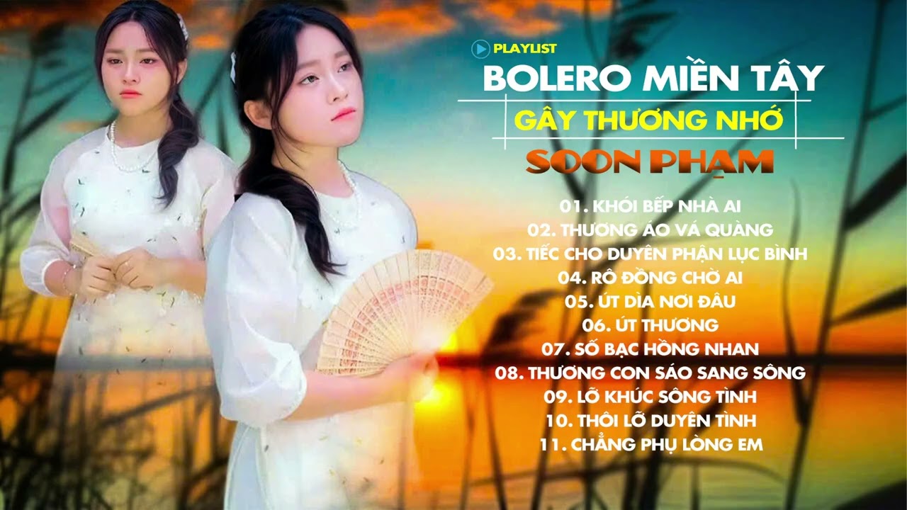 Tuyển Tập Soon Phạm | Album Dân Ca Miền Tây Gây Nghiện, Khói Bếp Nhà Ai, Thương Áo Vá Quàng...