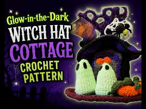 🎃CROCHET A GLOWING WITCH HAT COTTAGE 🕸️ HALLOWEEN CENTERPIECE TUTORIAL🎃