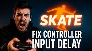 Fix Skate Controller Input Delay & Button Mapping Issue on PC (Xbox / PS5 / DualSense / EA App)
