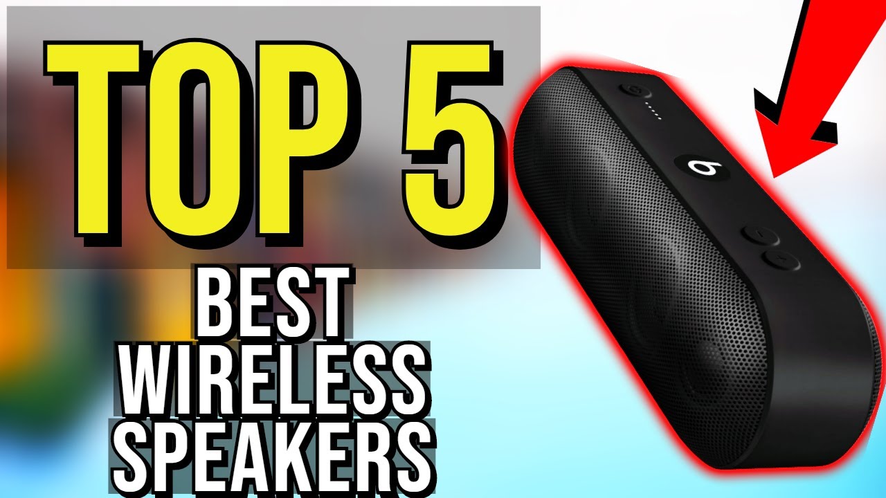 TOP 5 Best Wireless Speakers 2020 YouTube