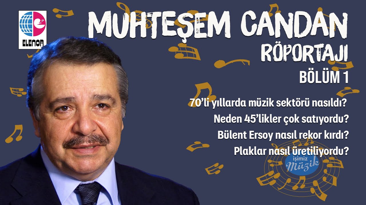 Duayen Müzik Yapımcısı Muhteşem Candan Röportajı Bölüm 1