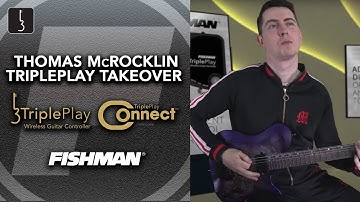 Thomas McRocklin Fishman TriplePlay Takeover