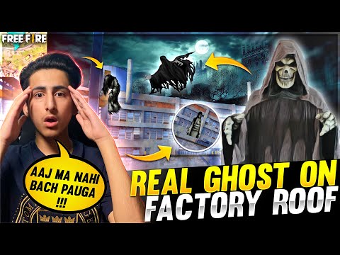 Real Ghost On Factory Roof 😱 Factory Roof Challenge Funny Moments - Garena Free Fire