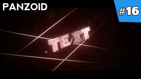Top 10 Panzoid Intro Templates | Panzoid 3D | Panzoid Intro Template 2017