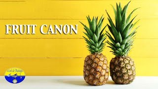 Video thumbnail of "Fruit Canon"