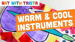 Warm & Cool Instruments Color Theory Art Tutorial - Art With Trista