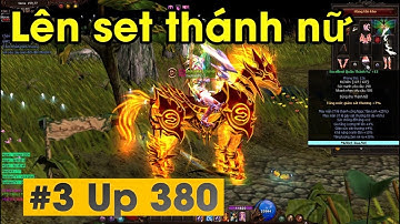 Mu Online Hot Nhất | #3 Hành trình nâng đồ 380 , Up set thánh nữ VIP | BaoNamTV