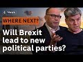 Will there be a new political party in Britain after Brexit?