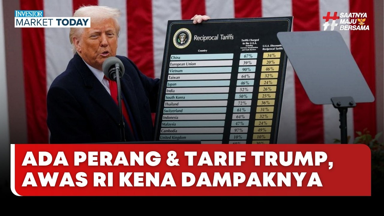 🔴 LIVE | Ada Perang & Tarif Trump, Awas Ri Kena Dampaknya - Investor Market Today
