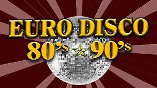 Eurodisco Music hits of 80s & 90s - Nonstop Golden Oldies Disco Music of the 80s 90s Megamix