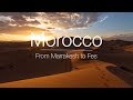 MOROCCO | From Marrakesh to Fes | TRAVEL JOURNAL #6