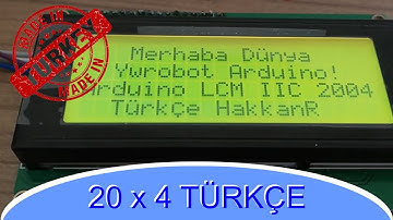 lcd 2x16 i2c arduino | 20x4 I2c Lcd Ekran Kullanımı | Arduino LCD ekran Türkçe Karakter