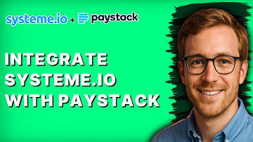 How to Integrate Systeme.io with Paystack [2025 Guide]