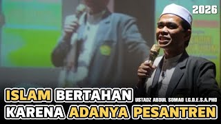 Islam Bertahan Karena Adanya Pondok Pesantren | Pujer - Bondowoso | Ust Abdul Somad