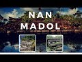 Mégalithes Inexpliqués du Pacifique - Nan Madol et les 250 Millions de blocs de Micronésie