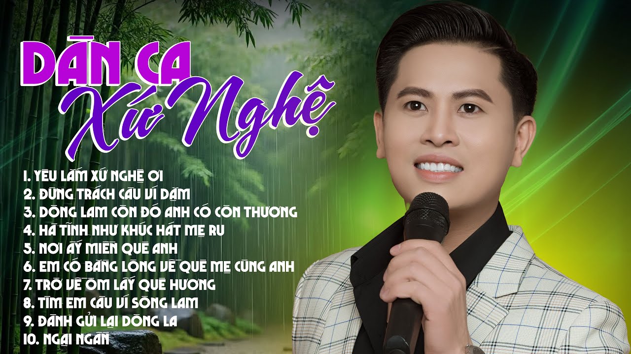 LK DÂN CA XỨ NGHỆ MỚI 2026 | Yêu Lắm Xứ Nghệ Ơi - Nguyễn Thành Viên