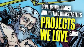 Getting Kickstarter's Project We Love Badge, Finding an Artist, and Putting Together your Story