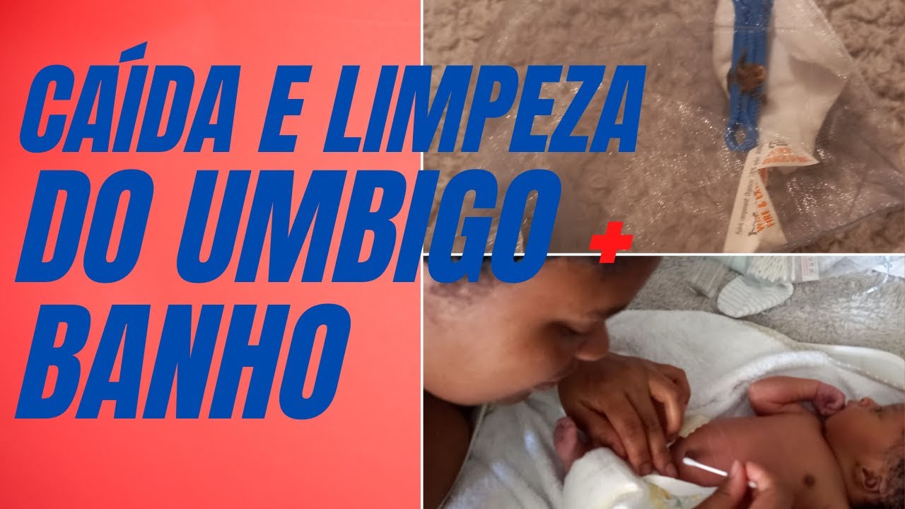 Caída e limpeza do umbigo junto ao primeiro banho - YouTube