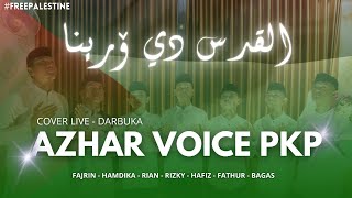 El Quds Ardna - Cover Live Darbuka Azhar Voice Pkp 