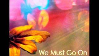 Pretty Light - We Must Go On