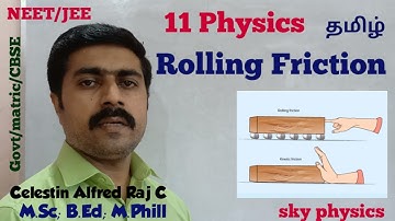 Rolling Friction|Laws of motion|Unit 3|11 Physics|Tamil|sky physics