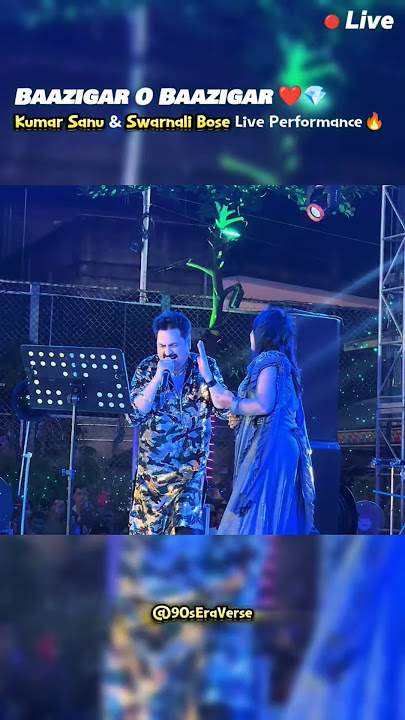Baazigar O Baazigar ❤️💎 || Kumar Sanu & Swarnali Bose Live performance 🔥💫 #shorts #kumarsanu #live