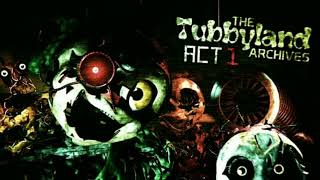 The Tubbyland Archives: Act 1 - Menu Theme