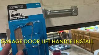 Garage door lift handle installation