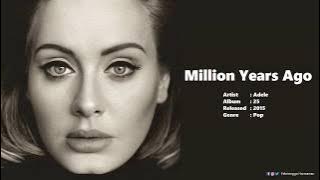 Adele - Million Years Ago (English and Indonesian Lyrics)
