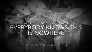 Everybody Knows This Is Nowhere (Neil Young cover)